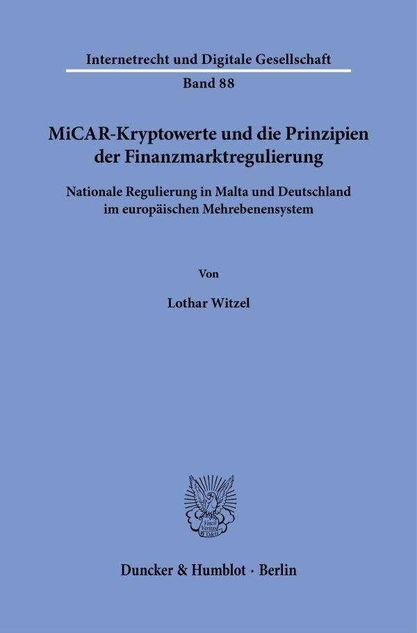 MiCAR-Kryptowerte und die Prinzipien der Finanzmarktregulierung