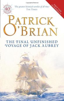 Final, Unfinished Voyage of Jack Aubrey