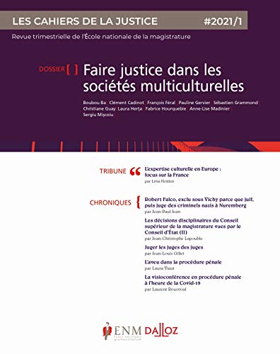 Les Cahiers De La Justice 1/2021: Résolution Des Conflits