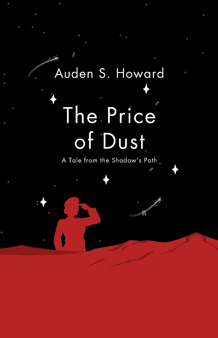 The Price of Dust: A Tale from the Shadow's Path