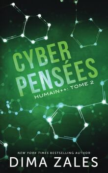 Cyber Pensées (Humain++, Band 2)