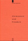 Ergänzungsbände zum Reallexikon der Germanischen Altertumskunde, Band 23: Alemannen und Franken