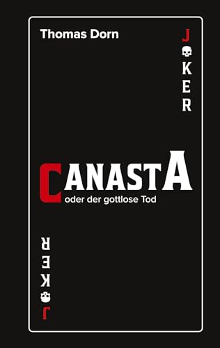 Canasta: oder der gottlose Tod