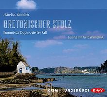 Bretonischer Stolz: Kommissar Dupins vierter Fall (Ungekürzte Lesung, 8 CDs)