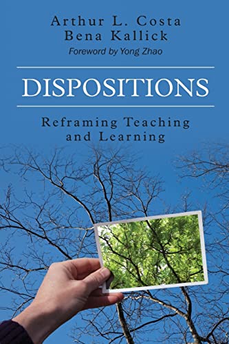 Dispositions: Reframing Teaching and Learning