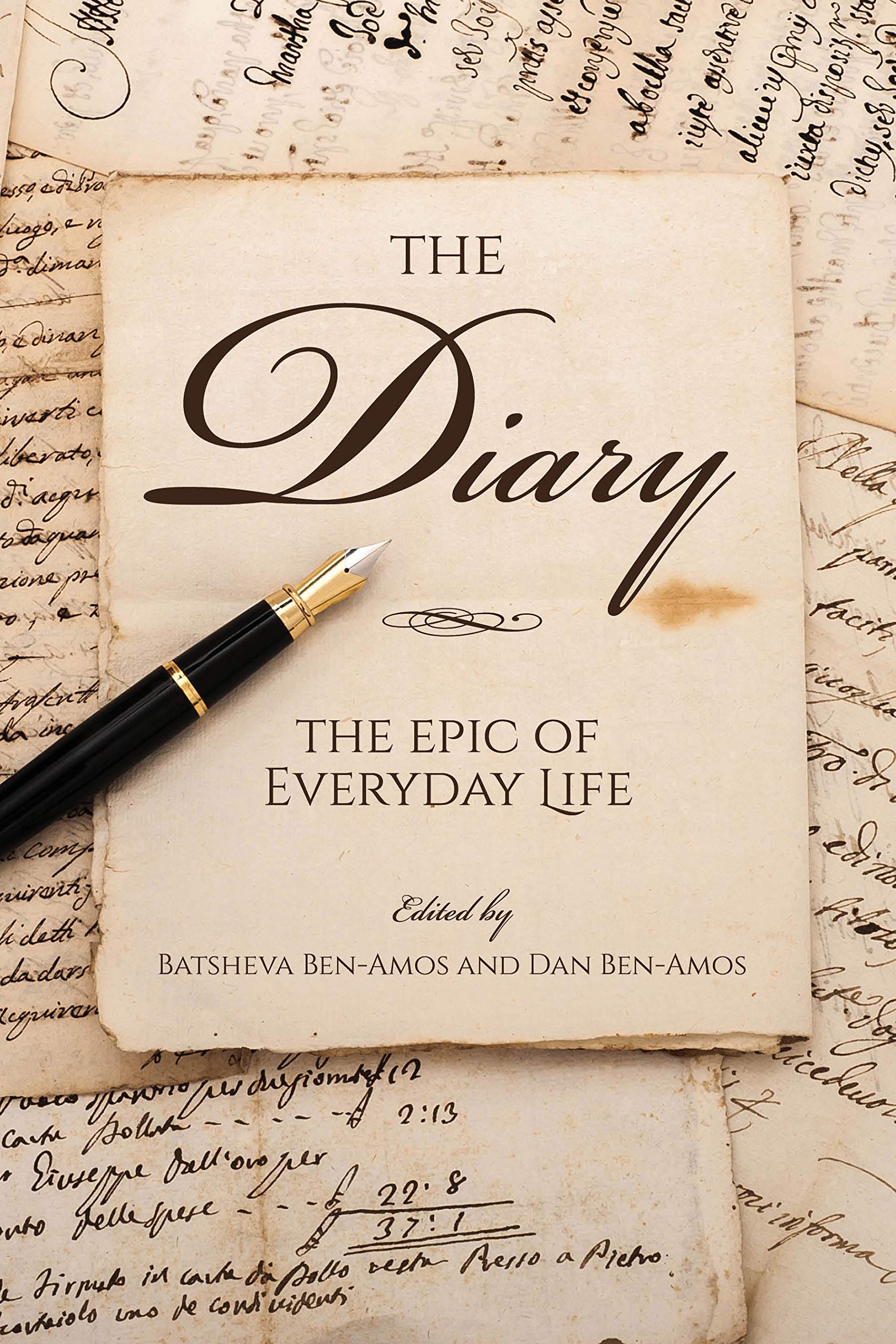 The Diary: The Epic of Everyday Life (Revised)