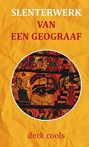 Slenterwerk van een geograaf