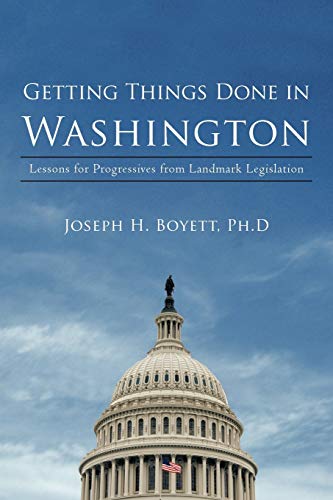 Getting Things Done in Washington: Lessons for Progressives from Landmark Legislation