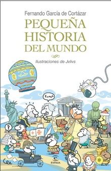 Pequeña historia del mundo (LIBROS INFANTILES Y JUVENILES)