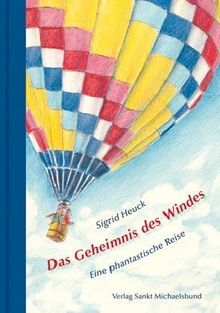 Das Geheimnis des Windes: Eine phantastische Reise