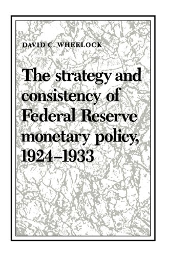 Strategy Consistcy Fed Monetary Pol (Studies in Macroeconomic History)