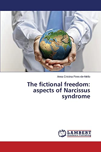 The fictional freedom: aspects of Narcissus syndrome