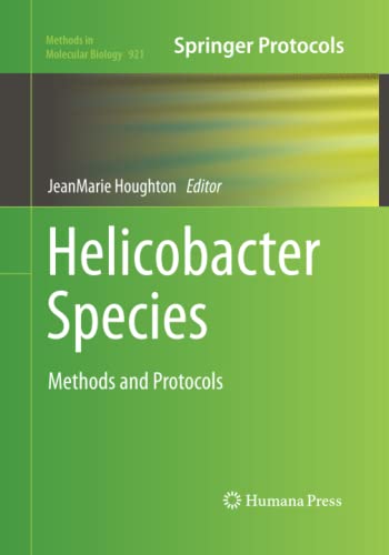 Helicobacter Species: Methods and Protocols (Methods in Molecular Biology, Band 921)