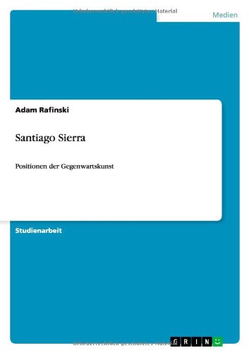 Santiago Sierra: Positionen der Gegenwartskunst
