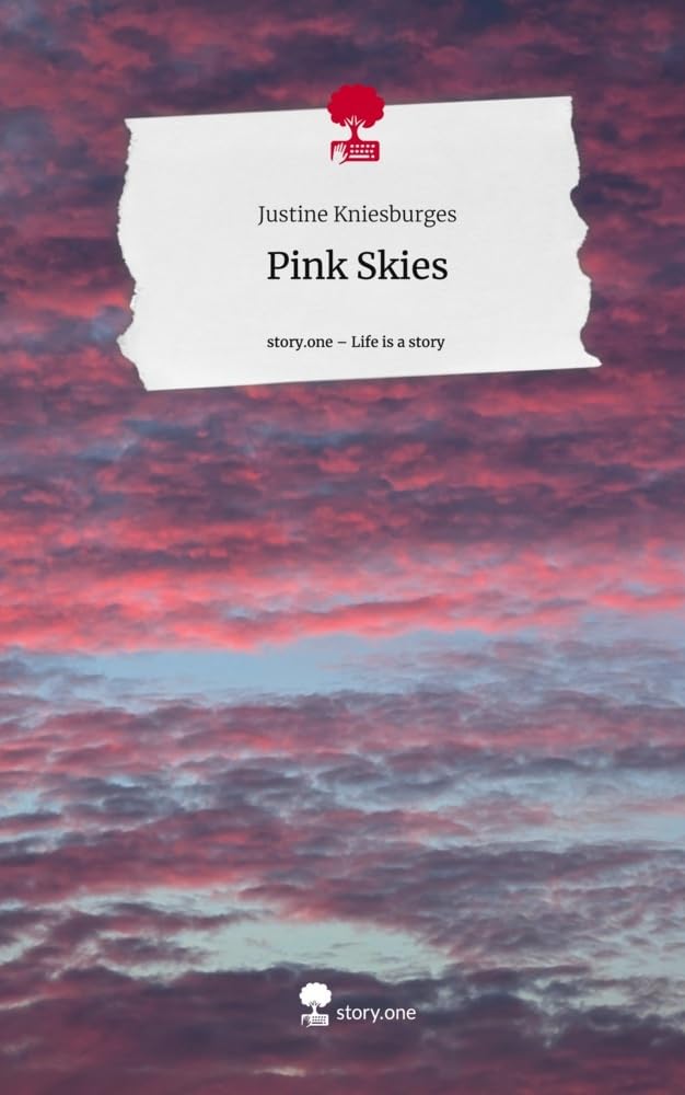 Pink Skies. Life is a Story - story.one: DE