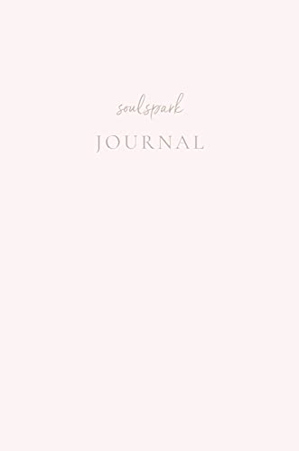 Soul Spark Journal: Manifesting Law of Attraction Guided Journal