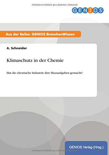 Klimaschutz in der Chemie: Hat die chemische Industrie ihre Hausaufgaben gemacht?