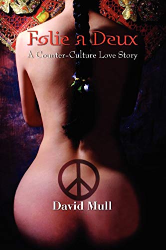 Folie A Deux - A Counter-Culture Love Story