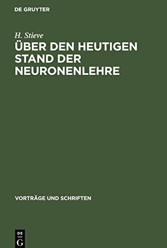 Über den heutigen Stand der Neuronenlehre: Zum 100. Geburtstag von S. Ramon y Cajal