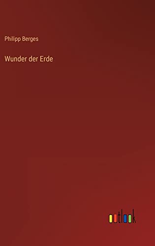 Wunder der Erde