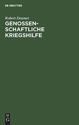 Genossenschaftliche Kriegshilfe: Drei Vorträge