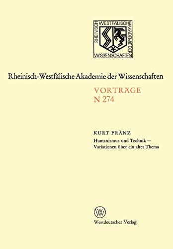 Natur-, Ingenieur- und Wirtschaftswissenschaften: Vorträge · N 274 (Rheinisch-Westfälische Akademie der Wissenschaften, Band 274)