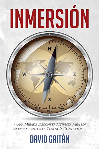 Inmersión: Una Mirada Deconstructivista para un Acercamiento a la Teología Contextual