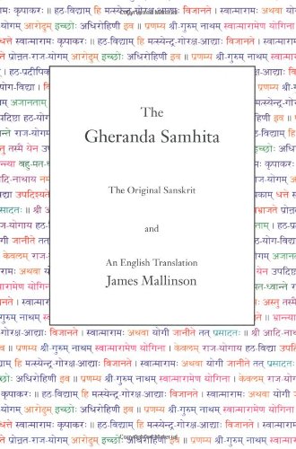 The Gheranda Samhita: The Original Sanskrit and an English Translation