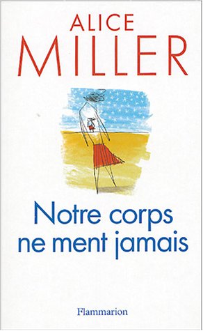 Notre Corps Ne Ment Jamais