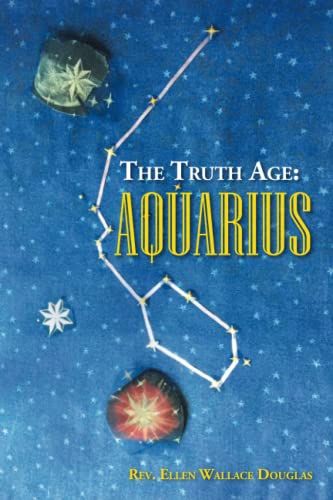 The Truth Age: Aquarius