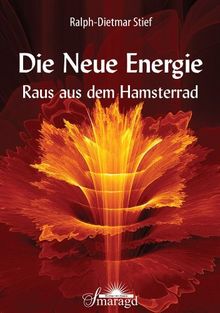 Die Neue Energie: Raus aus dem Hamsterrad