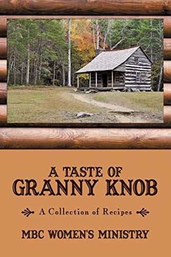 A Taste of Granny Knob