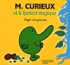 Monsieur Curieux Et Le Haricot Magique (Monsieur Madame)