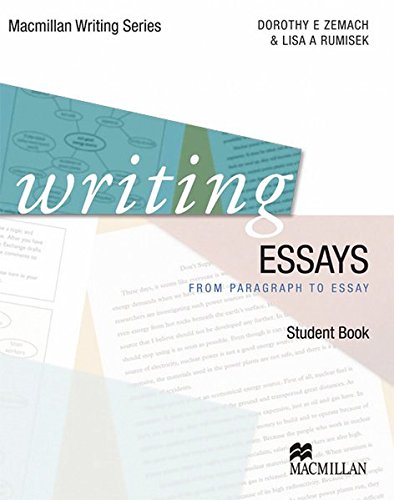 Macmillan Writing Series: Writing Essays: from paragraph to essay / Student's Book