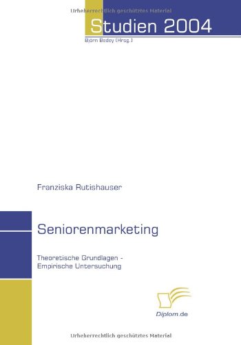 Studien 2004   Seniorenmarketing - Franziska Rutishauser Kartoniert (TB)