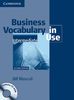 Business Vocabulary in Use - Intermediate: Edition with answers and CD-ROM