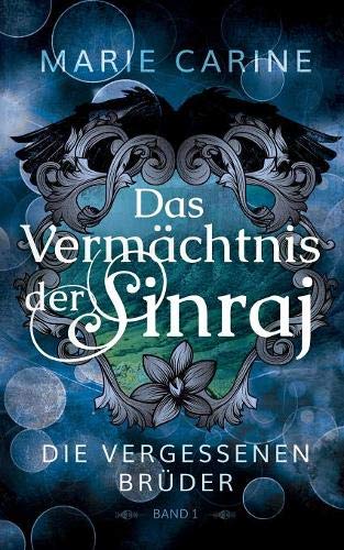 Das Vermächtnis der Sinraj: Die vergessenen Brüder