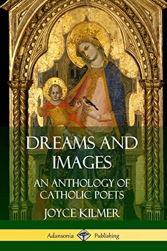 Dreams and Images: An Anthology of Catholic Poets