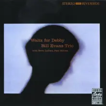 Bill Evans – Waltz for Debby