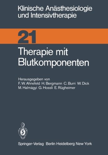 Therapie mit Blutkomponenten (Klinische Anästhesiologie und Intensivtherapie)