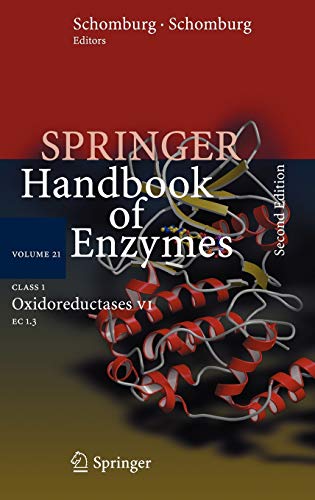 Class 1 Oxidoreductases VI: EC 1.3 (Springer Handbook of Enzymes, 21, Band 21)