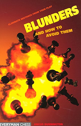 Angus Dunnington Blunders & How To Avoid Them,