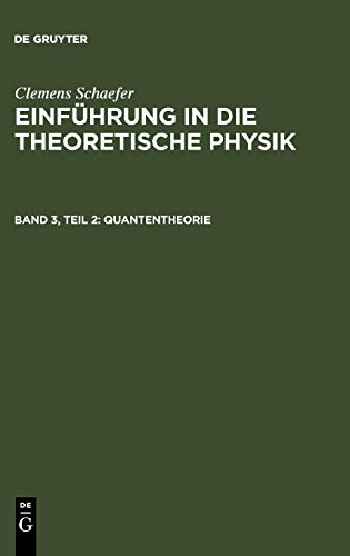 Quantentheorie (Clemens Schaefer: Einführung in die theoretische Physik)