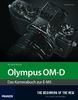 Olympus OM-D - Das Kamerabuch zur E-M5