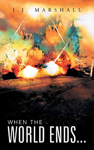 When the World Ends. . .