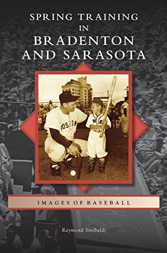 Spring Training in Bradenton and Sarasota