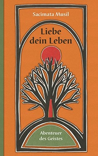 Liebe dein Leben