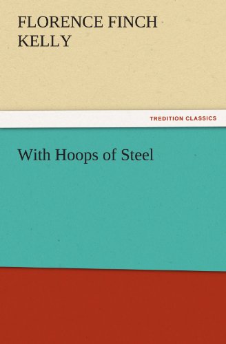 With Hoops of Steel (TREDITION CLASSICS)