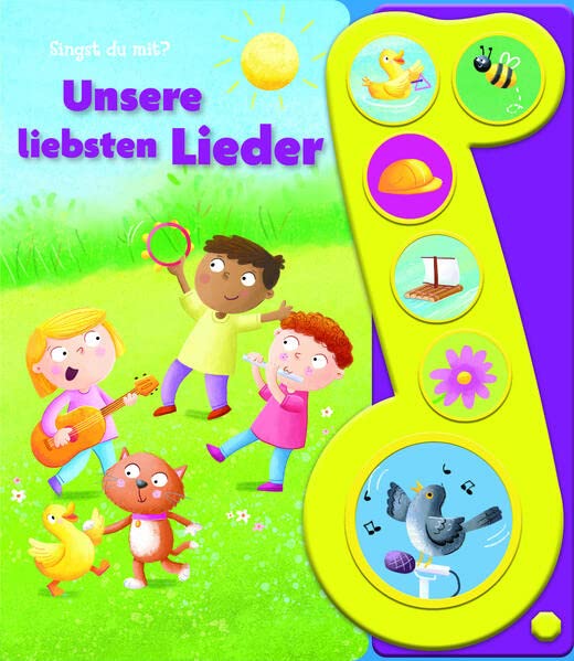 Unsere liebsten Lieder - Liederbuch mit Sound - Pappbilderbuch mit 6 Melodien Kartoniert (TB)