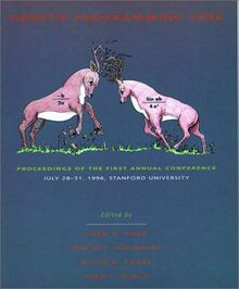 Genetic Programming 1996: Proceedings of the First Annual Conference, July 28-31, 1996, Stanford University (Complex Adaptive Systems)